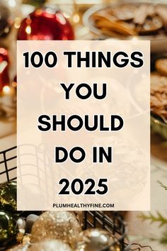 the words, 100 things you should do in 2055 on top of a table