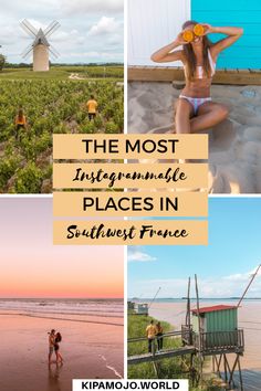 the most instagramming places in southwest france