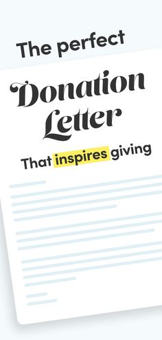 The Perfect Donation Letter That Inspires Giving on a letter with "inspires" is highlighted Fundraiser Letter For Donations, Fundraising Quotes, Donation Letter Samples, Solicitation Letter, Donation Letter Template, School Donations, Donation Request Letters