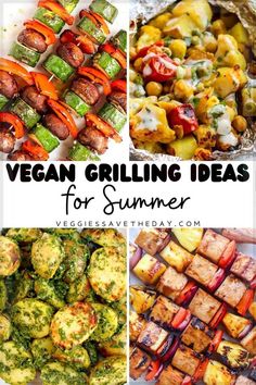 different types of grilled vegetables with the words vegan grilling ideas for summer