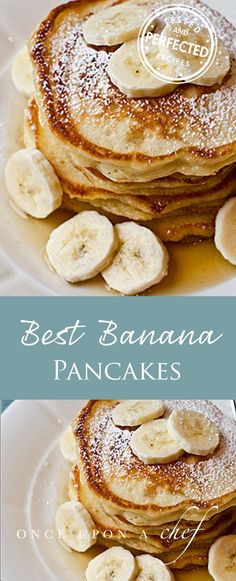 pancakes topped with bananas and powdered sugar are on a white plate next to the words best banana pancakes