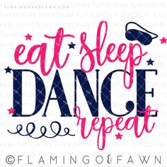 eat sleep dance repeat svt