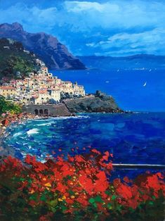 an oil painting of a town by the ocean with red flowers in front of it