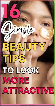 How To Look Flawless, How To Change Your Look, How To Appear More Attractive, How To Look More Attractive, How To Be More Attractive, Ways To Be More Attractive, Ways To Look More Attractive, Make Yourself More Attractive, How To Be Attractive