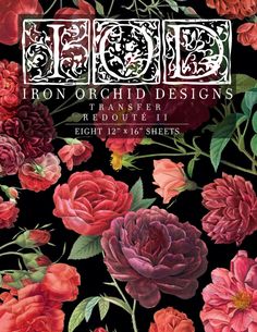 the front cover of an iron orchid design book, featuring red flowers and green leaves