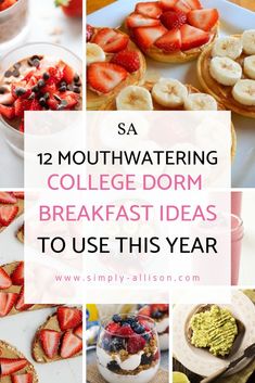 some food that is on top of a table with the words, 12 mouthwatering college dorm breakfast ideas to use this year