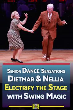 a man and woman dancing on stage with the caption senior dance sensations diemar & nelia electity the stage with swing magic