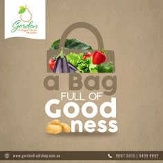 an advertisement for a bag full of goodness with fruits and vegetables in the background