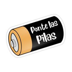 a black and orange sticker with the words ponte las pilas on it