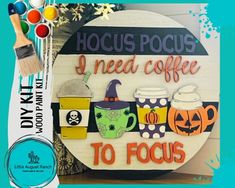 Halloween Coffee Decor - Round Door/Wall Hanger Fall Halloween - DIY Wood Blank I Need Coffee, Tiered Tray Diy, Wood Items, Tray Diy, Wood Paint, Round Door, Coffee Decor, Halloween Coffee, Diy Set