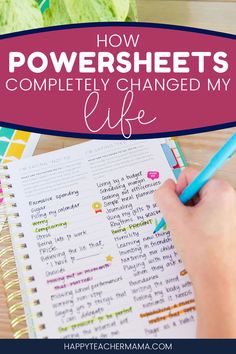 a person writing in a notebook with the title how powersheets completely changed my life