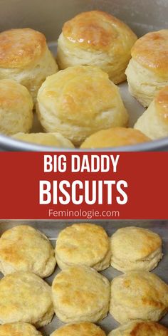 some biscuits are sitting in a pan with the words, big daddy biscuits