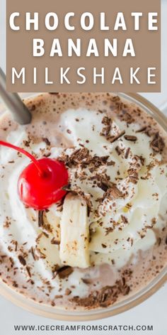 chocolate banana milkshake with whipped cream and cherries