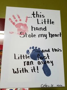 this little hand stole my heart and that foot ran out with it sign on the wall