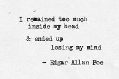 an old typewriter with the words i cannot't read too much inside my head and ended up losing my mind