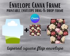 an envelope with flowers on it and the words envelope canva frame printable envelope drop & drop frame