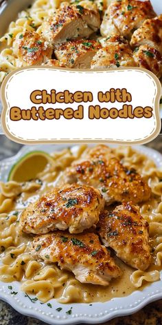 chicken with buttered noodles on a white plate