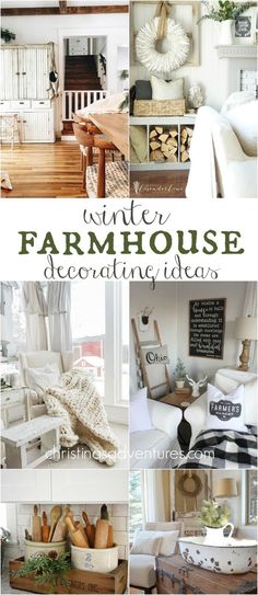 a collage of photos with the words winter farmhouse decorating ideas on top and bottom