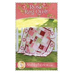 the rose rag quilt book is shown