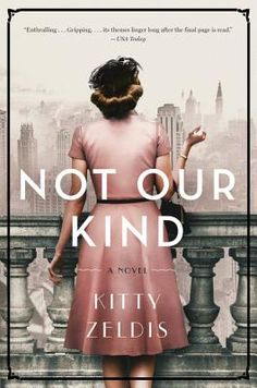 the cover of not our kind by kitty zeddis, with a woman in a pink dress