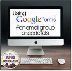 a computer screen with the words using google forms for small group anecoards