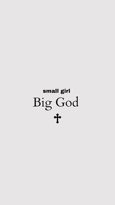 #God #catholic #Faith #prayer #jesustehabla Small Girl Big God, Christian Graphics, Christian Quotes Wallpaper, Gospel Quotes, Inspire Bible Journaling, Small Girl, Bible Quotes Wallpaper