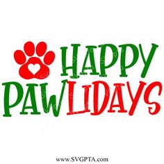 the words happy pawdays are red and green