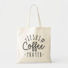 Simple Jesus Coffee & Prayer Tote Bag Christian Tote Bags, Jesus Coffee, Quote Tote Bag, Totes Bag, Coffee Uses, Trendy Tote Bags, Coffee Enthusiast, Coffee Design, Perfect Tote Bag