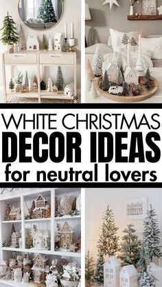 white christmas decor ideas for neutral lovers