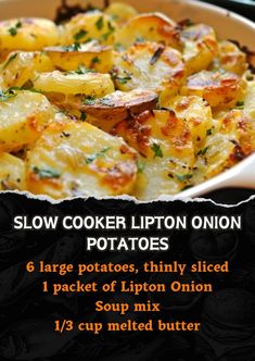 the recipe for slow cooker lipton onion potatoes is shown in a white casserole dish