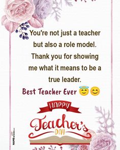 a teacher's day card with flowers and an open book