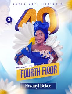 the poster for happy birthday to the fourth floor with an image of a woman in blue and