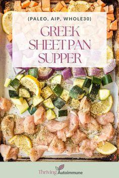 greek sheet pan supper with lemons, zucchini and chicken