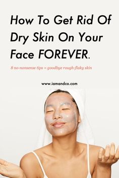 8 No-nonsense tips for how to get rid of dry skin on your face, including its causes, and how exfoliation can help you clear away flaky and rough skin fast.  Dry Skin Care Routine, Dry Skin On Face, Dry Skin Remedies For Face, Exfoliating Dry Face, Exfoliating Dry Skin Dry Skin Remedies For Face, Skin Care Routine Dry Skin, Face Dry Skin, Masks For Dry Skin, Get Rid Of Dry Skin, Face Exfoliating, Skin Care For Dry Skin, Microdermabrasion Facial, Dry Skin Makeup