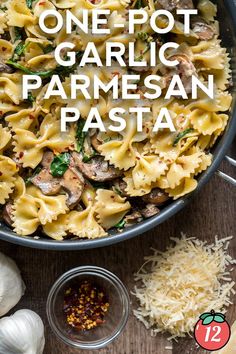 one pot garlic parmesan pasta in a skillet with the title above it