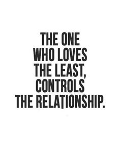 the one who loves the last, controls the relationship - william shakespeare quote about love