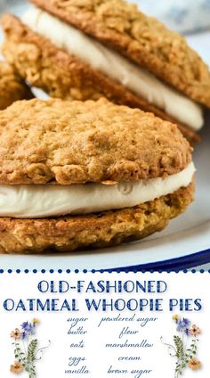 an advertisement for old - fashioned oatmeal whoopie pies on a plate