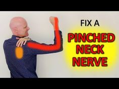 a man is holding his arm up with the words fixa pinched neck nerve