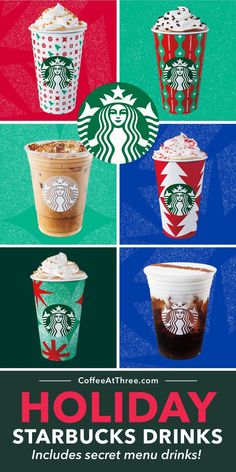 starbucks coffee cups with holiday starbucks drinks on them and the words, holiday starbucks drinks