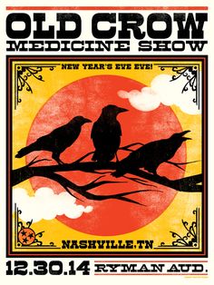 an old crow medicine show poster with three crows on a branch in front of the sun