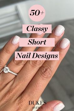 Classy Short Nail Designs, Short Natural Nails, Elegant Manicure, Cute Short Nails, Nail Color Trends, Short Gel Nails, Classy Nail Designs, Look Short