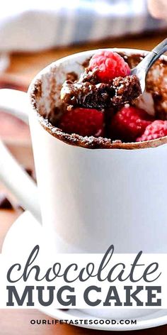 chocolate mug cake with raspberries in it and the title overlay reads, chocolate mug cake