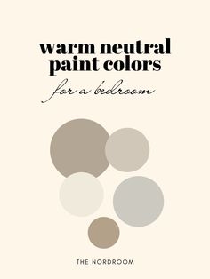 a book cover with the words warm neutral paint colors for a bedroom