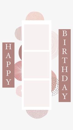 a happy birthday card with pink and brown circles