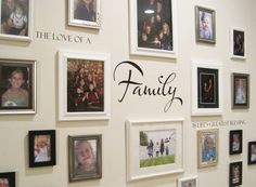 a wall with many family photos on it and the words, the love of a family