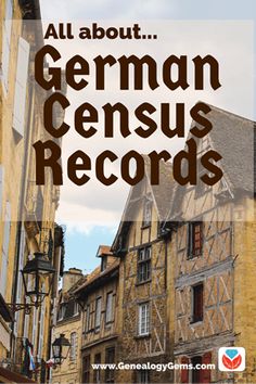 an old building with the words all about german census records