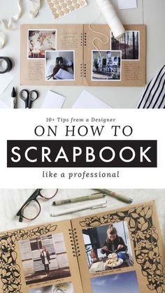 an open book with pictures on it and the title how to scrapbook like a professional