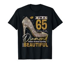 i'm a 65 years old diamond birthday t - shirt