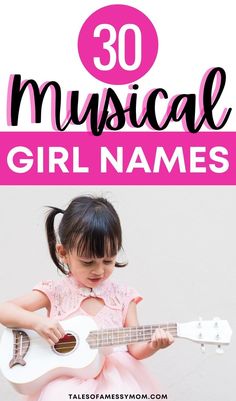 30 Musical Girl Names. A little girl playing a ukulele. Music Baby Names, Nicknames For Baby Girls, Musical Names, Music Names, Rustic Boy Names, Best Girl Names, Vintage Boy Names, Strong Baby Names