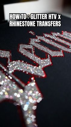 the words how to glitter htv x shine in red and white letters on black paper